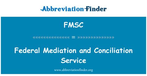 Fmsc Definition Federal Mediation And Conciliation Service