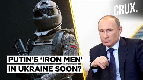 Russia Ukraine War L Putin To Test Iron Man Style Battle Suits Amid