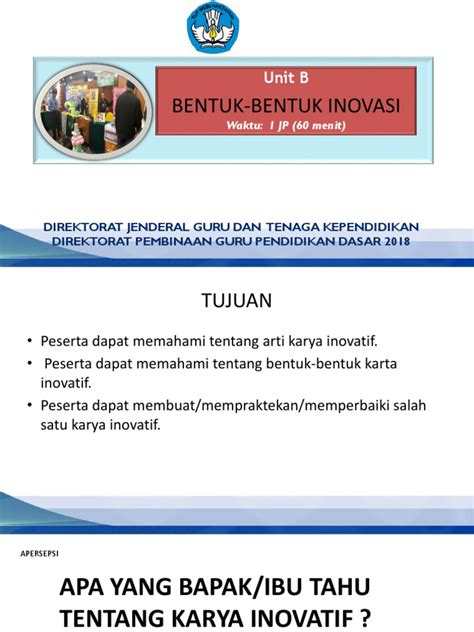 We did not find results for: B4.1. BENTUK BENTUK INOVASI (Datadikdasmen.com).pptx