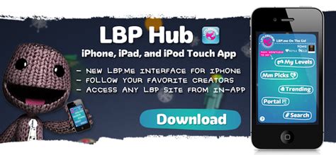 Talking about the process of browsing videos like that, users will. LittleBigPlanet Hub App Comes to iOS, Not Android | GameFans