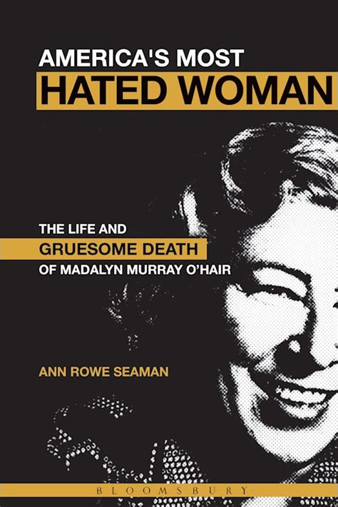 Americas Most Hated Woman The Life And Gruesome Death Of Madalyn
