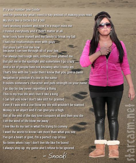 If you like or appreciate than i thank you for existing and enjoying my thoughts. VIDEO Snooki's YouTube rap poem and philosophy of life ...