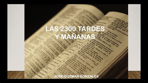 2300 Tardes Y Mañanas Explicación Youtube