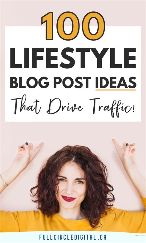 100 Lifestyle Blog Post Ideas To Attract Loyal Readers In 2021