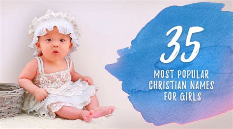 Popular Special Christian Girl Baby Names