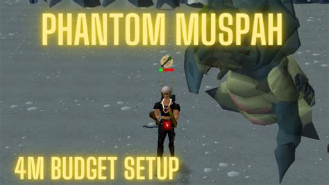 Phantom Muspah Budget Gear Guide New Osrs Boss Youtube
