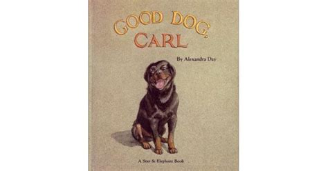 Good Dog Carl Star And Elephant Book By Alexandra Day