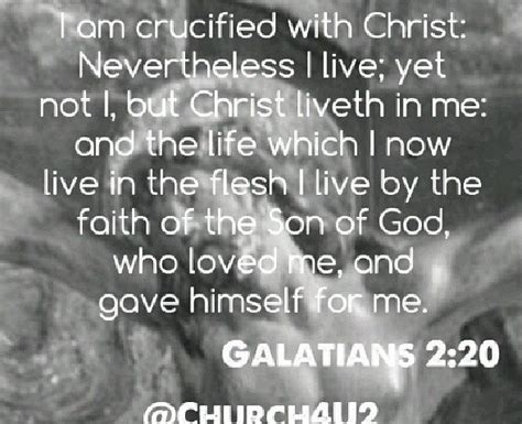 I Have Been Crucified With Christ And I No Longer Live But Christ