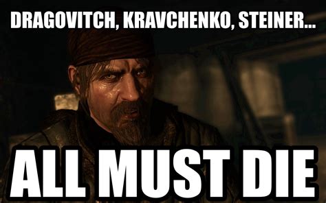 Seriously Like A Quarter The Dialogue In This Game Was Reznov Saying This God Of War Series