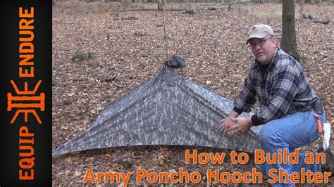 How To Build An Army Poncho Hooch Shelter By Equip 2 Endure Survival