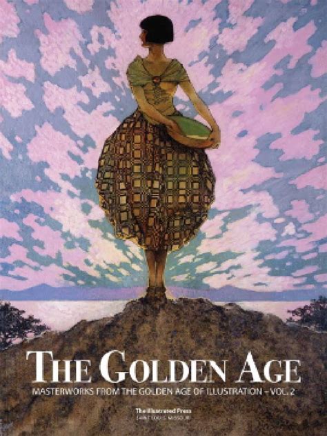 The Golden Age Volume Two By The Illustrated Press Inc Issuu