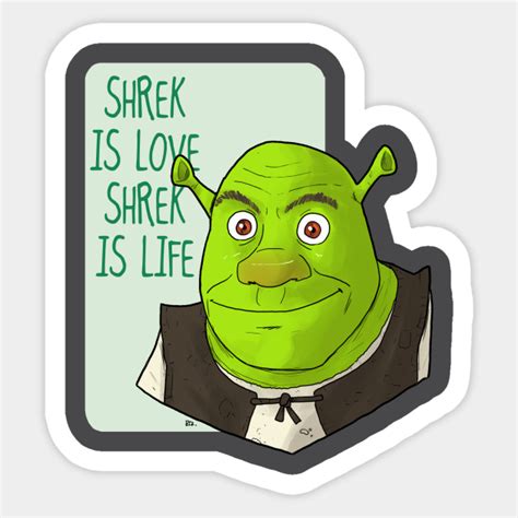 Tshirt Shrek Is Love Shrek Sticker