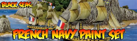 Black Seas French Navy Paint Set Bols Gamewire