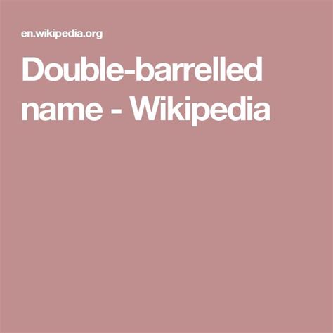 Double Barrelled Name Wikipedia Names Doubles Wikipedia