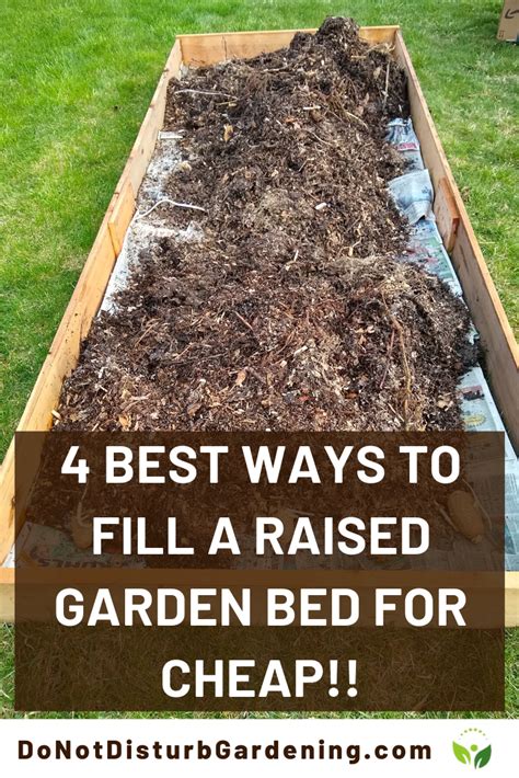 4 Best Ways To Fill A Raised Garden Bed For Cheap Do Not Disturb