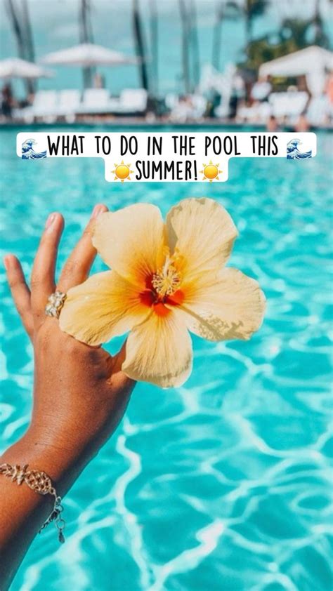 🌊what To Do In The Pool This 🌊☀️summer☀️ Summer Bucket Lists Summer