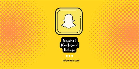 Snapchat Won T Load Pictures Quick Fix
