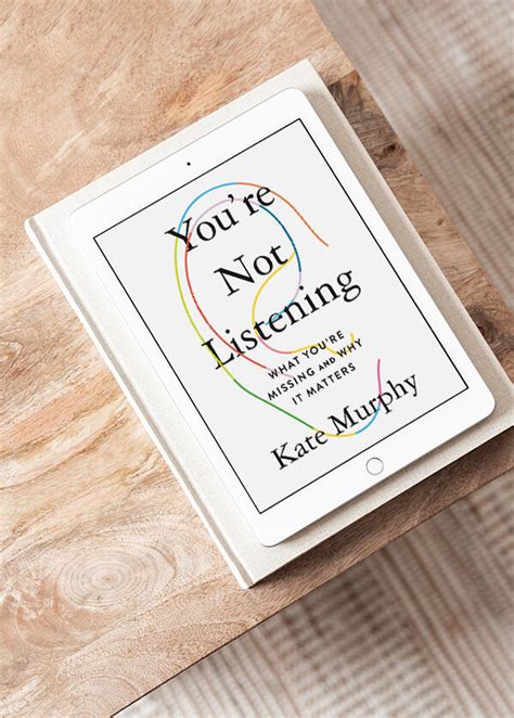Book Review Youre Not Listening By Kate Murphy Notes By Thalia