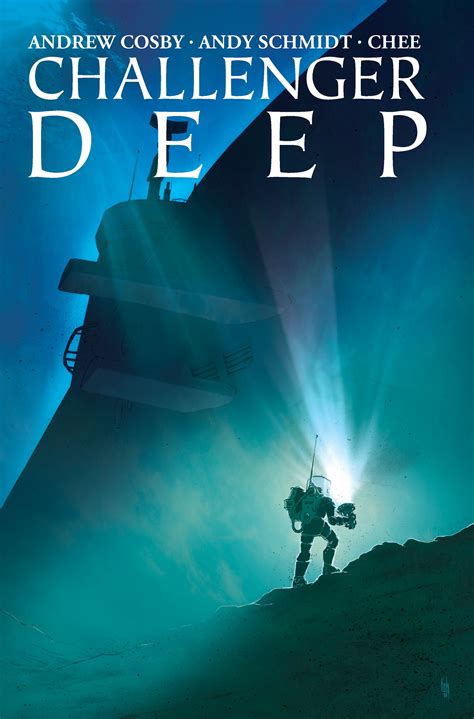 Challenger Deep Book By Andrew Cosby Andy Schmidt Chee Official