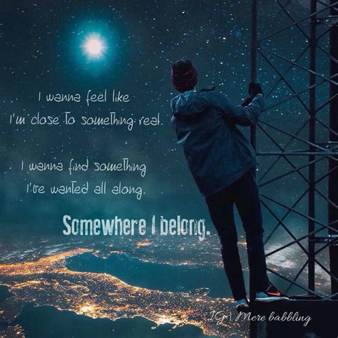 Explore 3 meanings or write yours. Somewhere I Belong/ song by Linkin Park🎶 #quotes # ...
