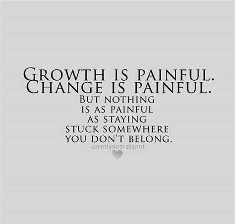 Change Growth Pain Quotes Change Quotes Poems Growth Inspirational