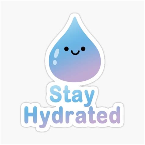 Stay Hydrated Sticker For Sale By Adldiseye Redbubble