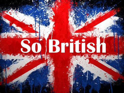 So British