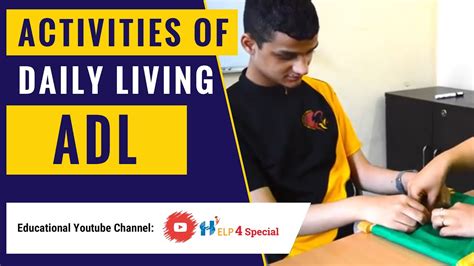 Activities Of Daily Living Adl Children With Special Needs