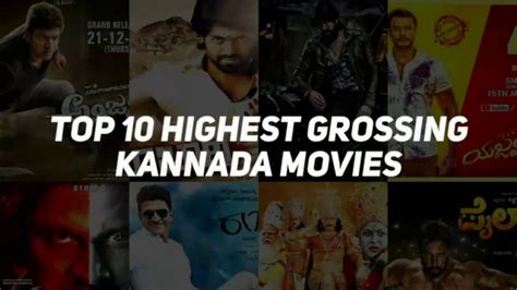 top 10 highest grossing kannada movies highest earned kannada movies youtube