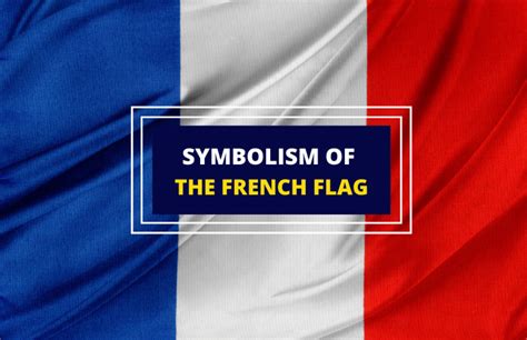 Flag Of France What Does It Mean Symbol Sage