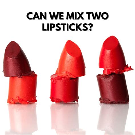 How To Mix Two Lipsticks Shades Modelrock