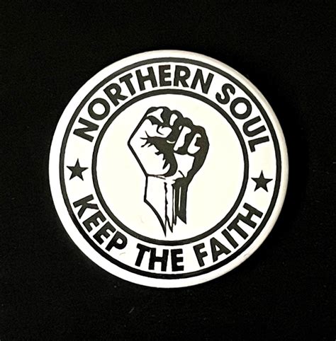 Northern Soul Keep The Faith 25mm Button Badge Etsy