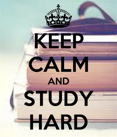 Keep Calm And Study Hard Poster Acy Keep Calm O Matic