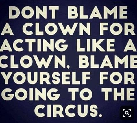 Quote About Clowns Scary Clown Quotes Quotesgram Short Circus
