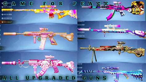 All Upgraded Gun Skins In Game For Peace Best Of The Best Upgradable