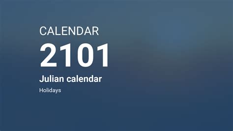 Year 2101 Calendar Julian Calendar