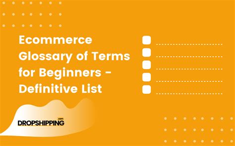 Dropshipping And Ecommerce Glossary Of Terms For Beginners