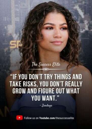 Top 35 Inspiring Zendaya Quotes To Be Yourself The Success Elite
