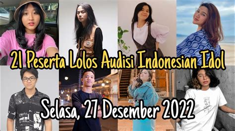 21 Peserta Indonesian Idol Musim 12 Yang Berhasil Lolos Babak Audisi