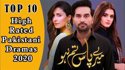 Top Ten High Rated Pakistani Dramas 2020 Pak Drama Tv Pakistani