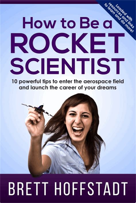 How To Be A Rocket Scientist
