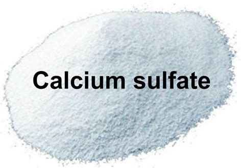 Calcium Sulfate In Food Is It Safe To Eat Calcium Sulfate Uses