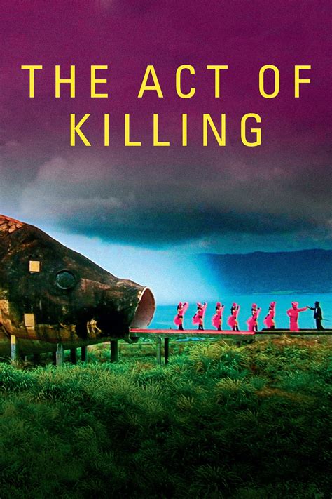 The Act Of Killing 2012 Movies Filmanic