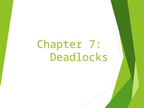 Ppt Chapter 7 Deadlocks The Deadlock Problem System Model Deadlock