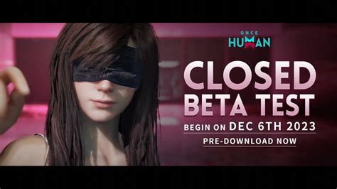 Once Human Closed Beta Gameplay Trailer Into The Unknown Youtube
