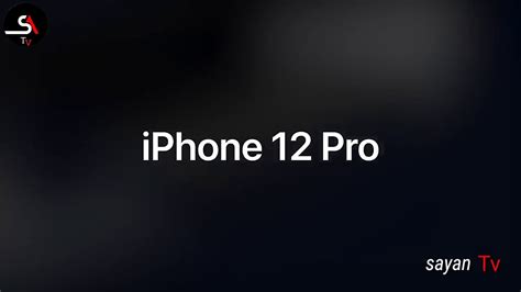 I Phone 12 Pro Unboxing Apple Unboxing Iphone 12 Pro Sayan Tv
