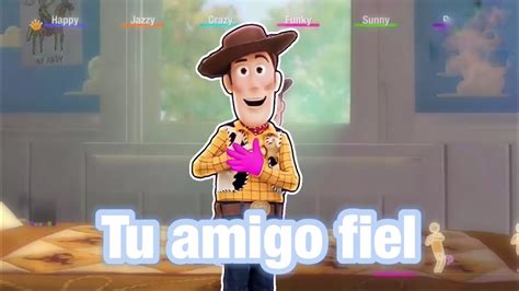Just Dance 2021 Yo Soy Tu Amigo Fiel By Toy Story Versión Español