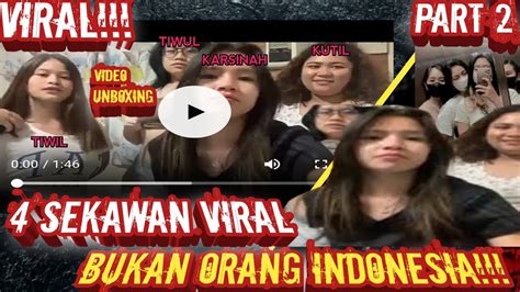 4 Sekawan Viral Link Ternyata Bukan Orang Indonesia Part 2