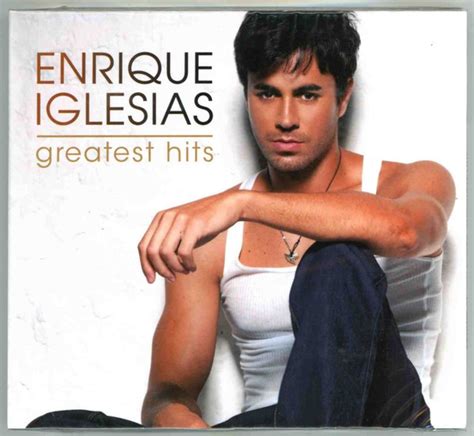 Enrique Iglesias Greatest Hits 2014 Digipak Cd Discogs