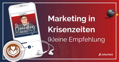 Marketing In Krisenzeiten Julian Heck